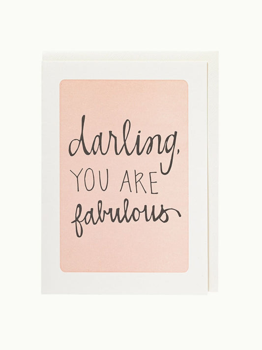 Letterpress Card - Darling You Are Fabulous