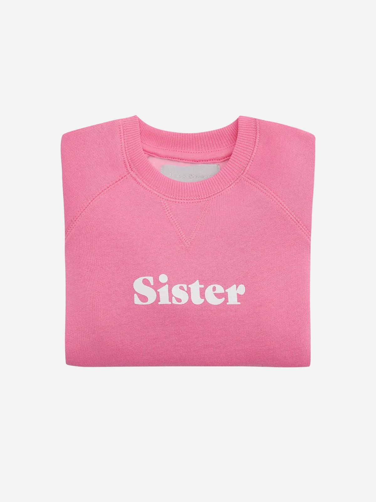 Sister Sweatshirt - Bright Pink