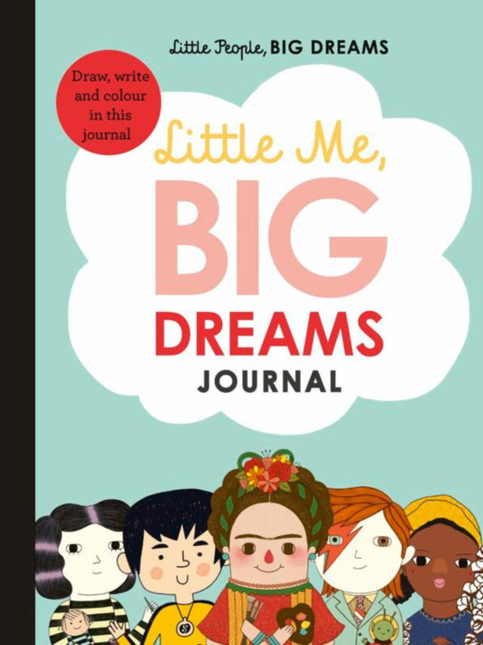 Little Me, Big Dream Journal